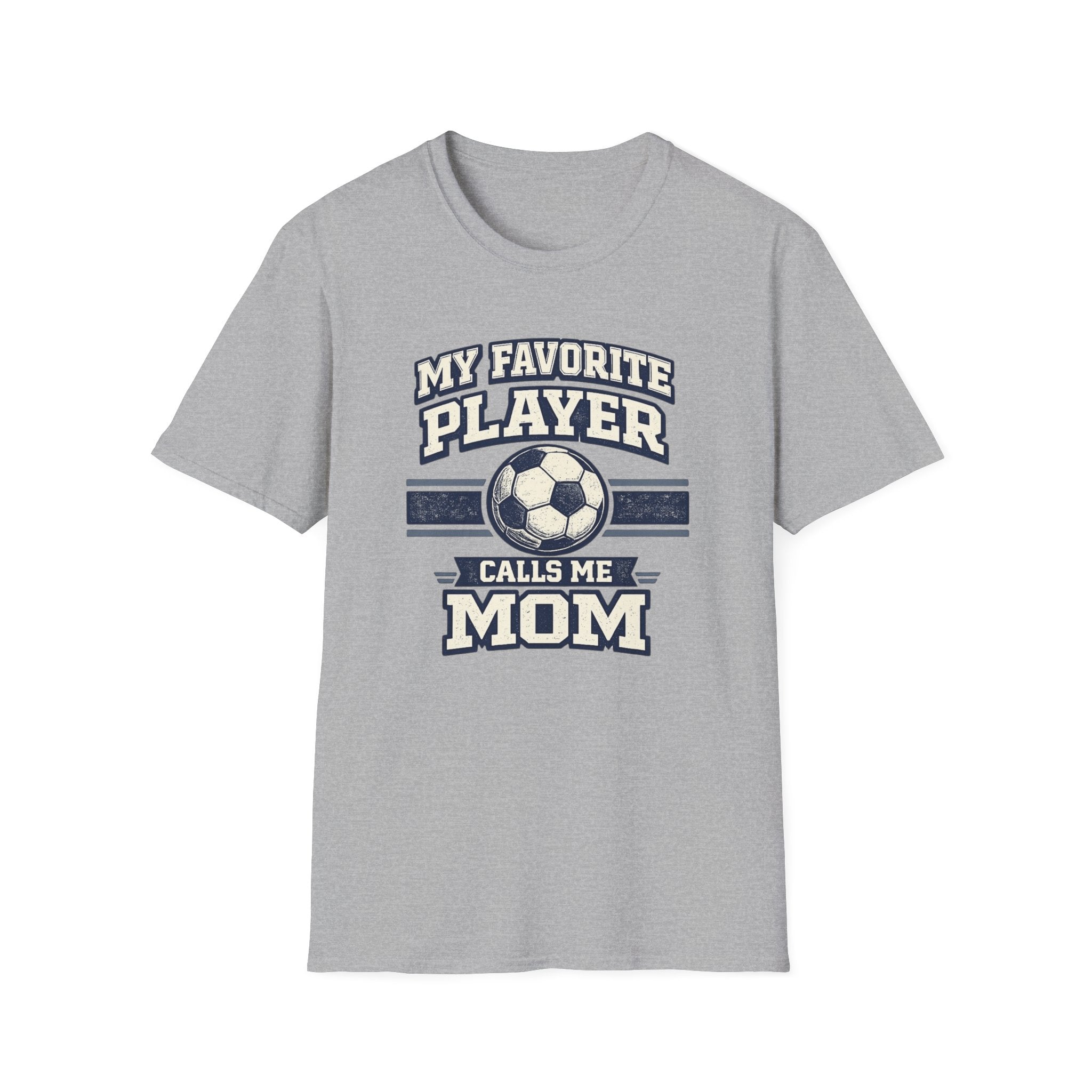 "My Favorite Player Calls Me Mom" - Vintage Soccer Tee
