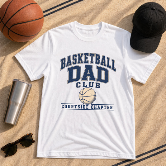 Basketball Dad's Club: Courtside Chapter T-Shirt