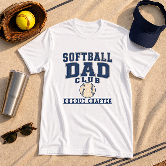 Softball Dad's Club: Dugout Chapter T-Shirt