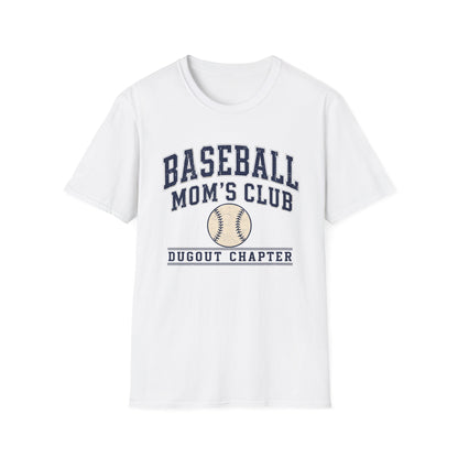 Baseball Mom's Club: Dugout Chapter T-Shirt