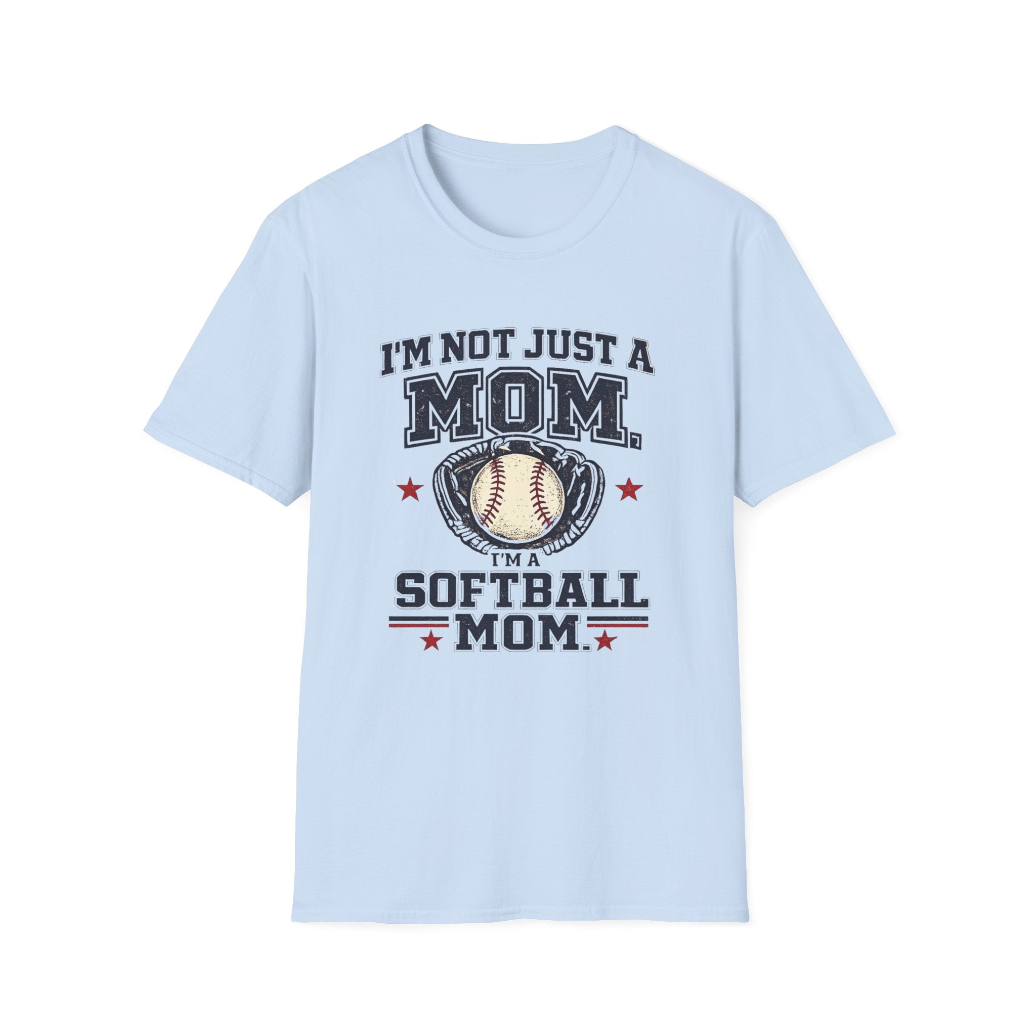 "I'm Not Just a Mom, I'm a Softball Mom" - Vintage Mom Tee