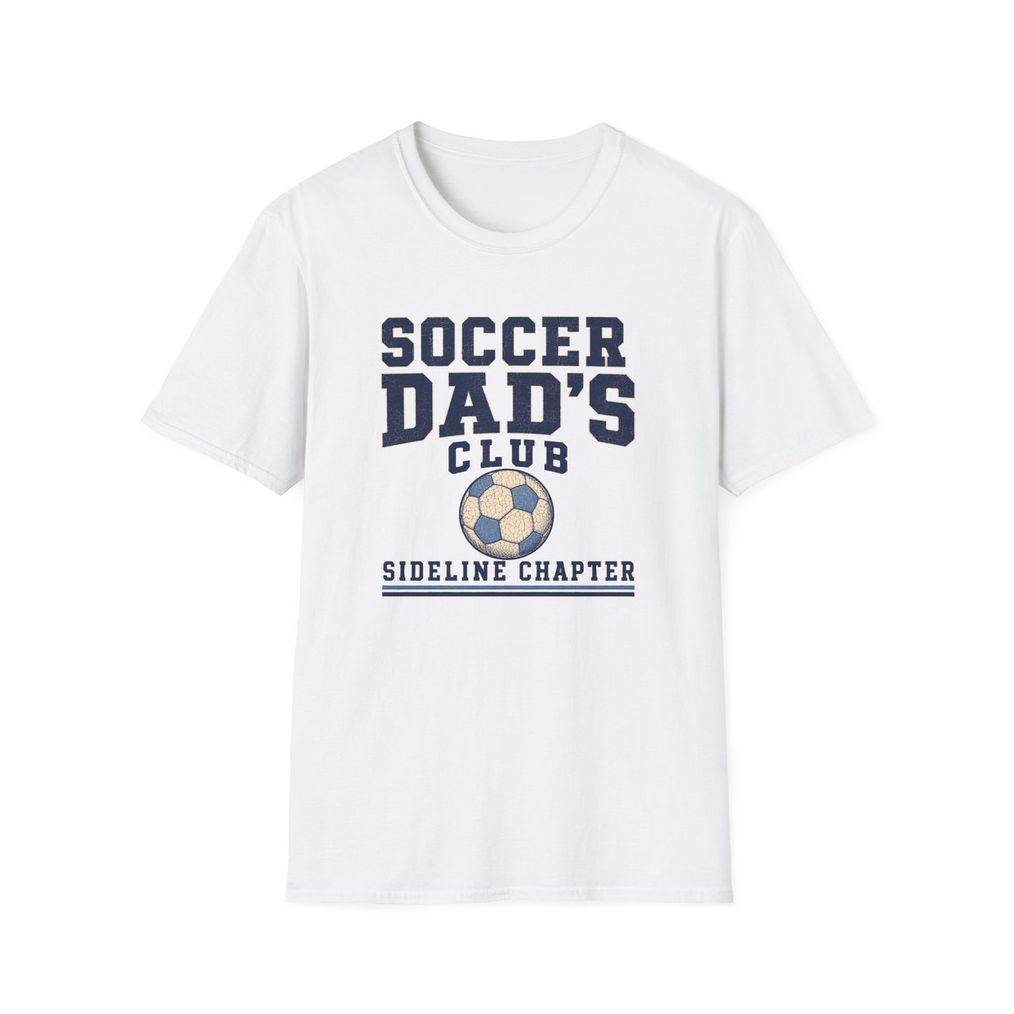 Soccer Dad's Club: Sideline Chapter T-Shirt