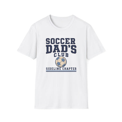 Soccer Dad's Club: Sideline Chapter T-Shirt