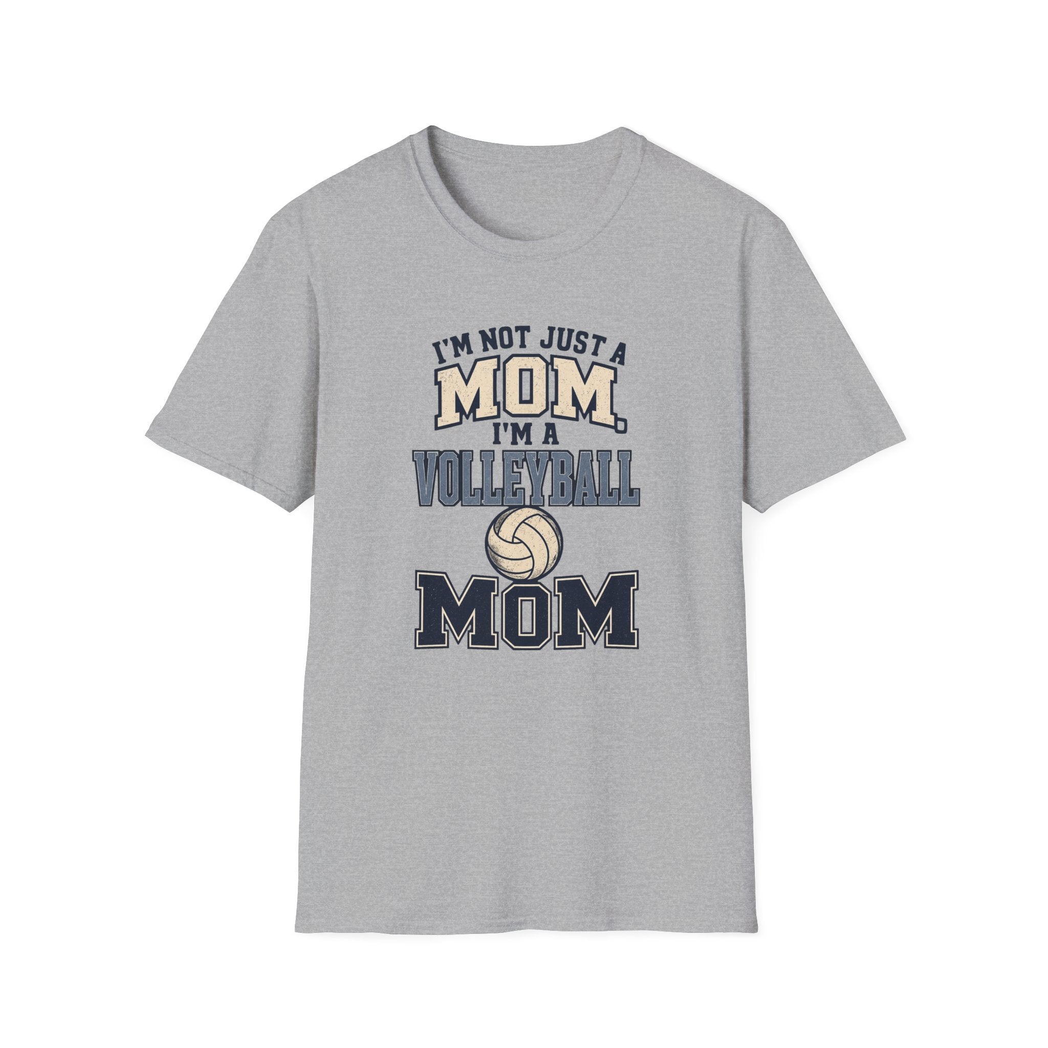 "I'm Not Just a Mom I'm a Volleyball Mom" - Vintage Mom Tee