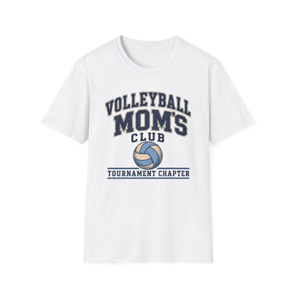 Volleyball Mom’s Club: Tournament Chapter T-Shirt