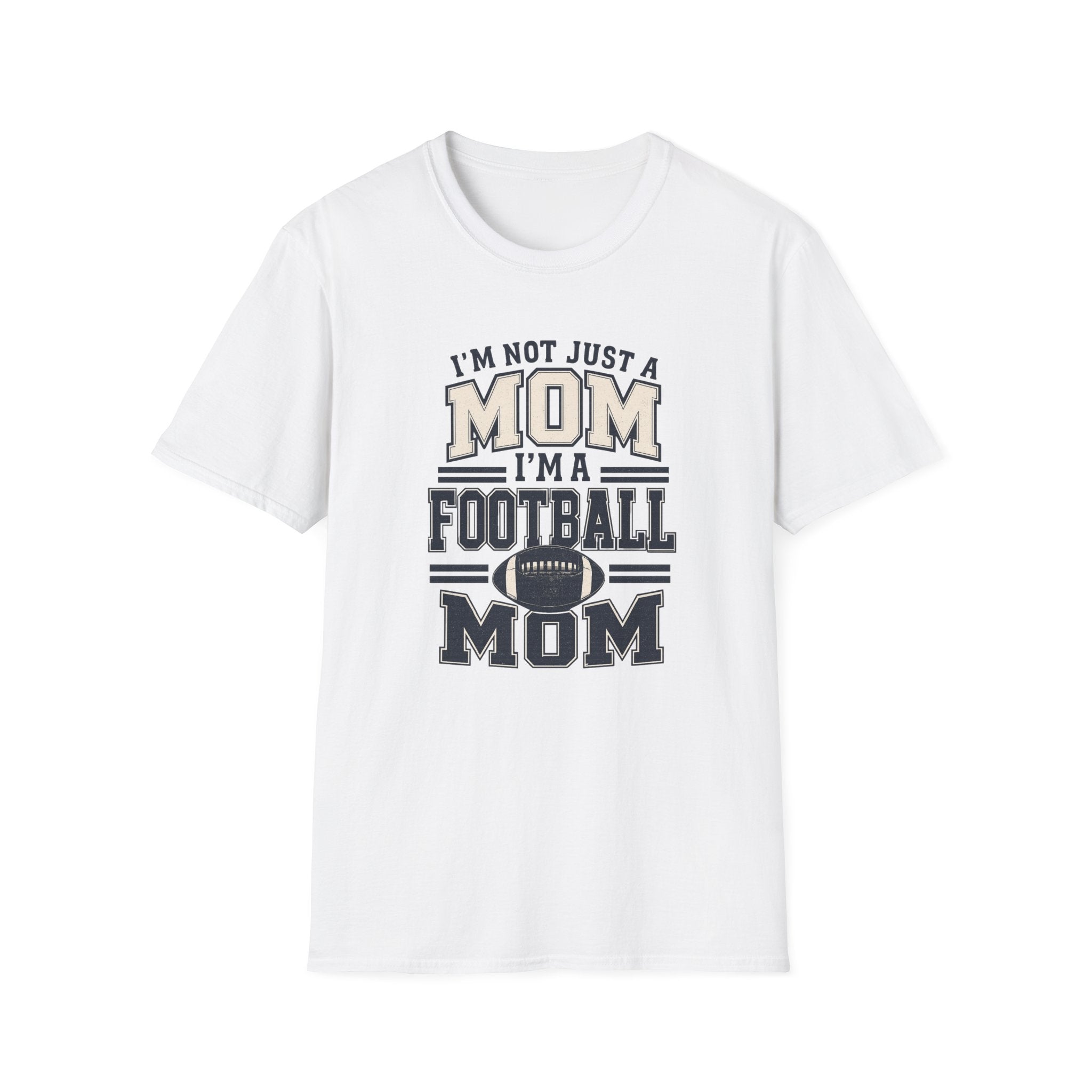 "I'm Not Just a Mom, I'm a Football Mom" - Vintage Mom Tee