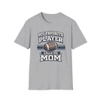 "My Favorite Player Calls Me Mom" - Vintage Football Tee
