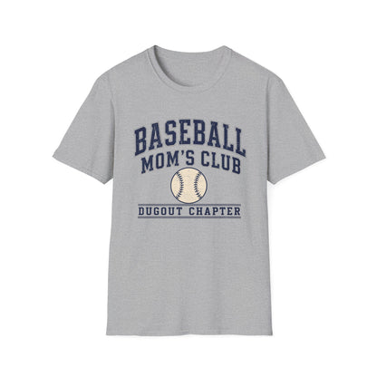 Baseball Mom's Club: Dugout Chapter T-Shirt