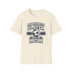 "My Favorite Player Calls Me Mom" - Vintage Soccer Tee
