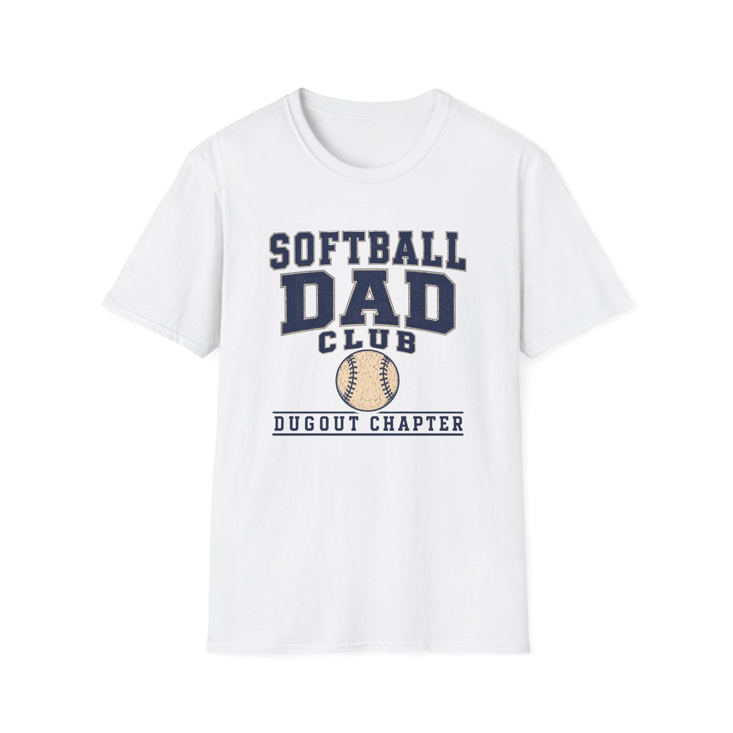 Softball Dad's Club: Dugout Chapter T-Shirt