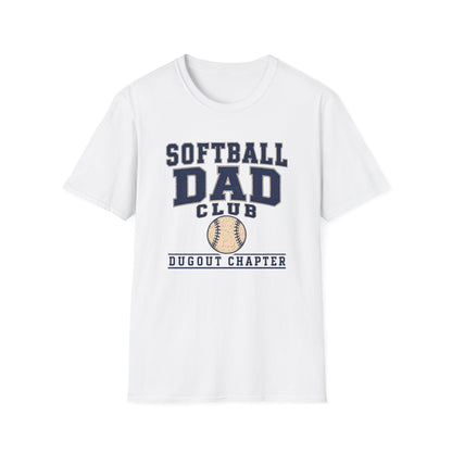Softball Dad's Club: Dugout Chapter T-Shirt
