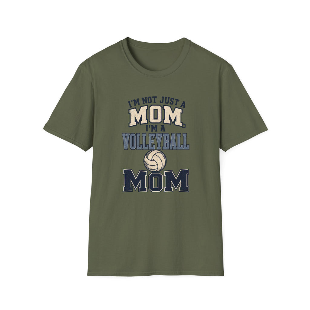 "I'm Not Just a Mom I'm a Volleyball Mom" - Vintage Mom Tee