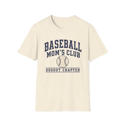 Baseball Mom's Club: Dugout Chapter T-Shirt