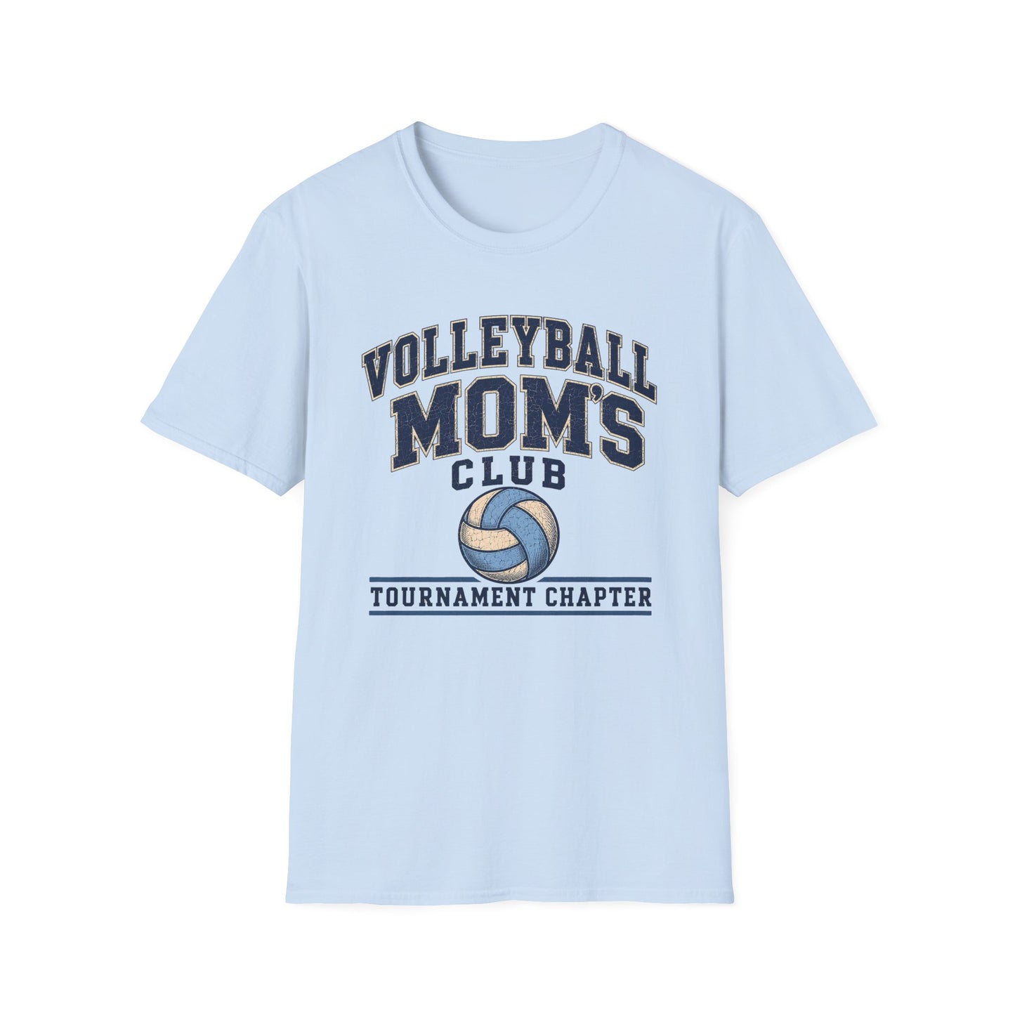 Volleyball Mom’s Club: Tournament Chapter T-Shirt