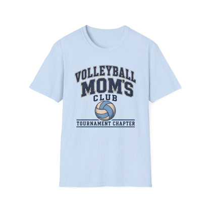 Volleyball Mom’s Club: Tournament Chapter T-Shirt