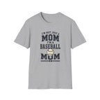 “I’m Not Just a Mom, I’m a Baseball Mom” - Graphic Tee