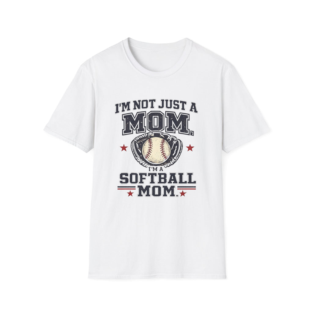"I'm Not Just a Mom, I'm a Softball Mom" - Vintage Mom Tee