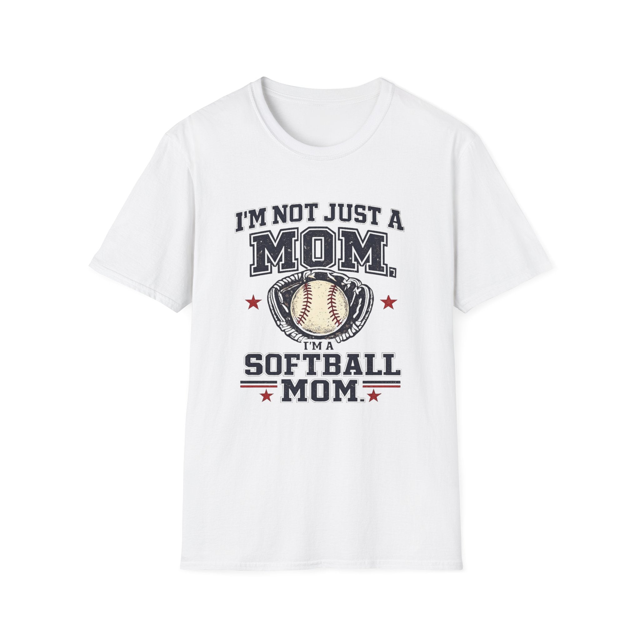 "I'm Not Just a Mom, I'm a Softball Mom" - Vintage Mom Tee