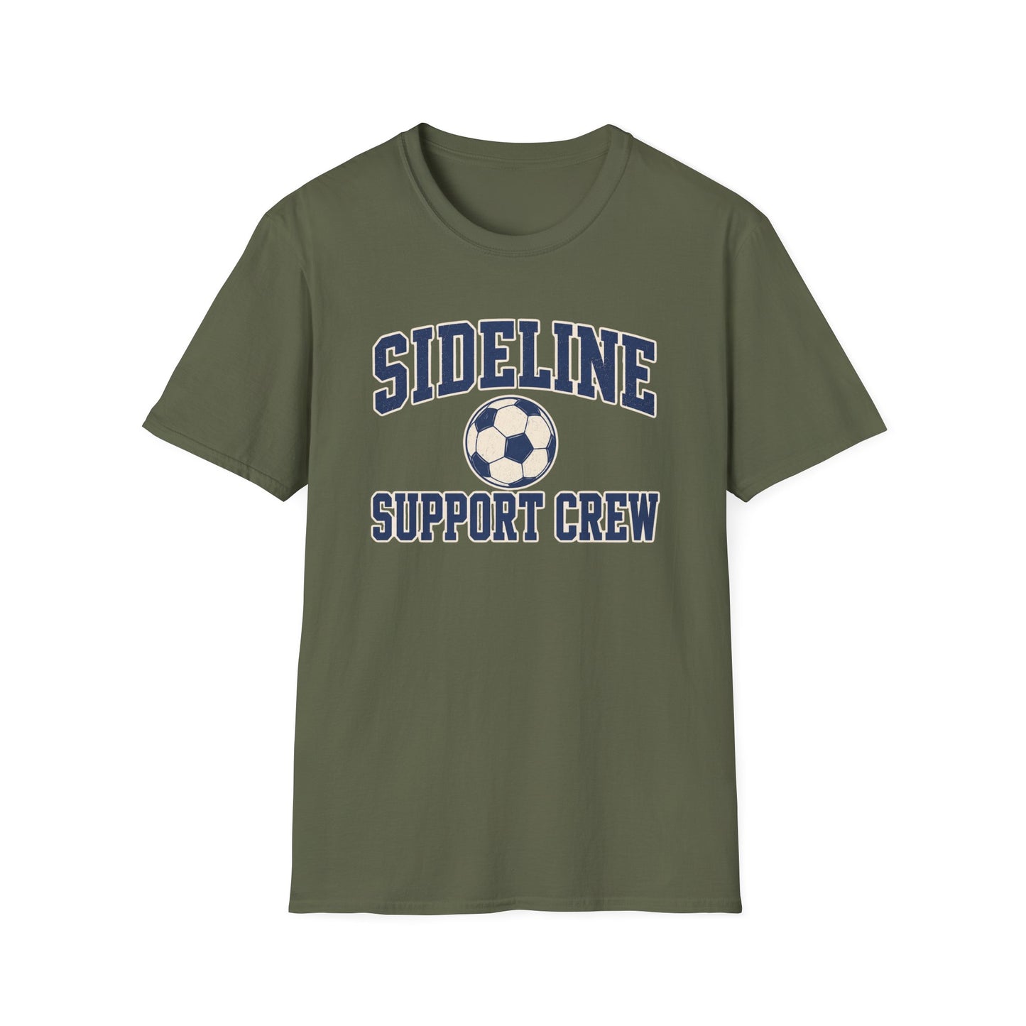 Sideline Support Crew - Soccer T-Shirt