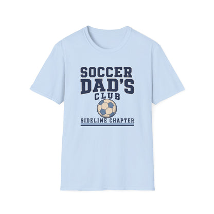 Soccer Dad's Club: Sideline Chapter T-Shirt