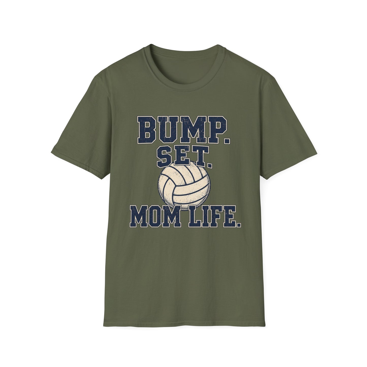 Bump. Set. Mom Life. Volleyball T-Shirt