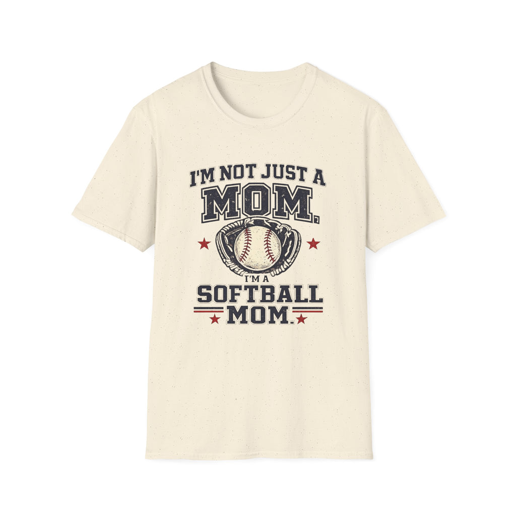 "I'm Not Just a Mom, I'm a Softball Mom" - Vintage Mom Tee