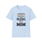 "I'm Not Just a Mom I'm a Volleyball Mom" - Vintage Mom Tee