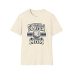 "My Favorite Player Calls Me Mom" - Vintage Basketball Tee