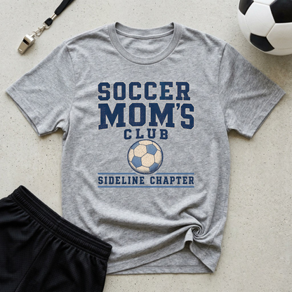 Soccer Mom's Club: Sideline Chapter T-Shirt