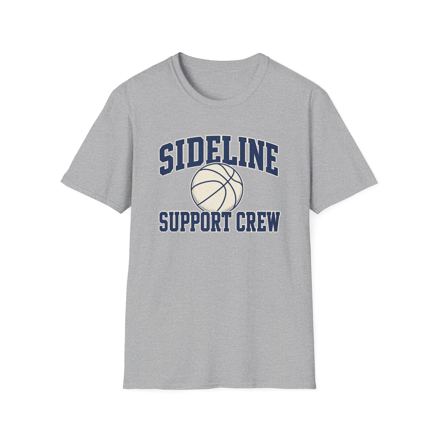 Sideline Support Crew - Basketball T-Shirt