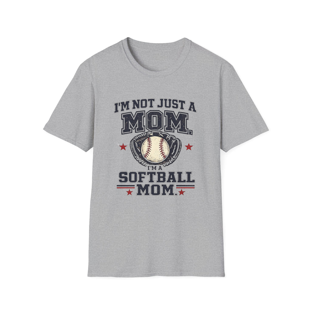 "I'm Not Just a Mom, I'm a Softball Mom" - Vintage Mom Tee