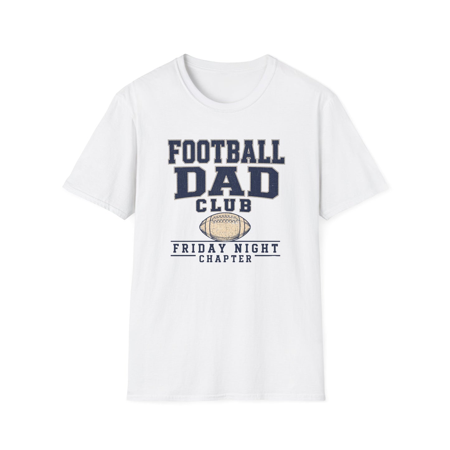 Football Dad's Club: Friday Night Chapter T-Shirt