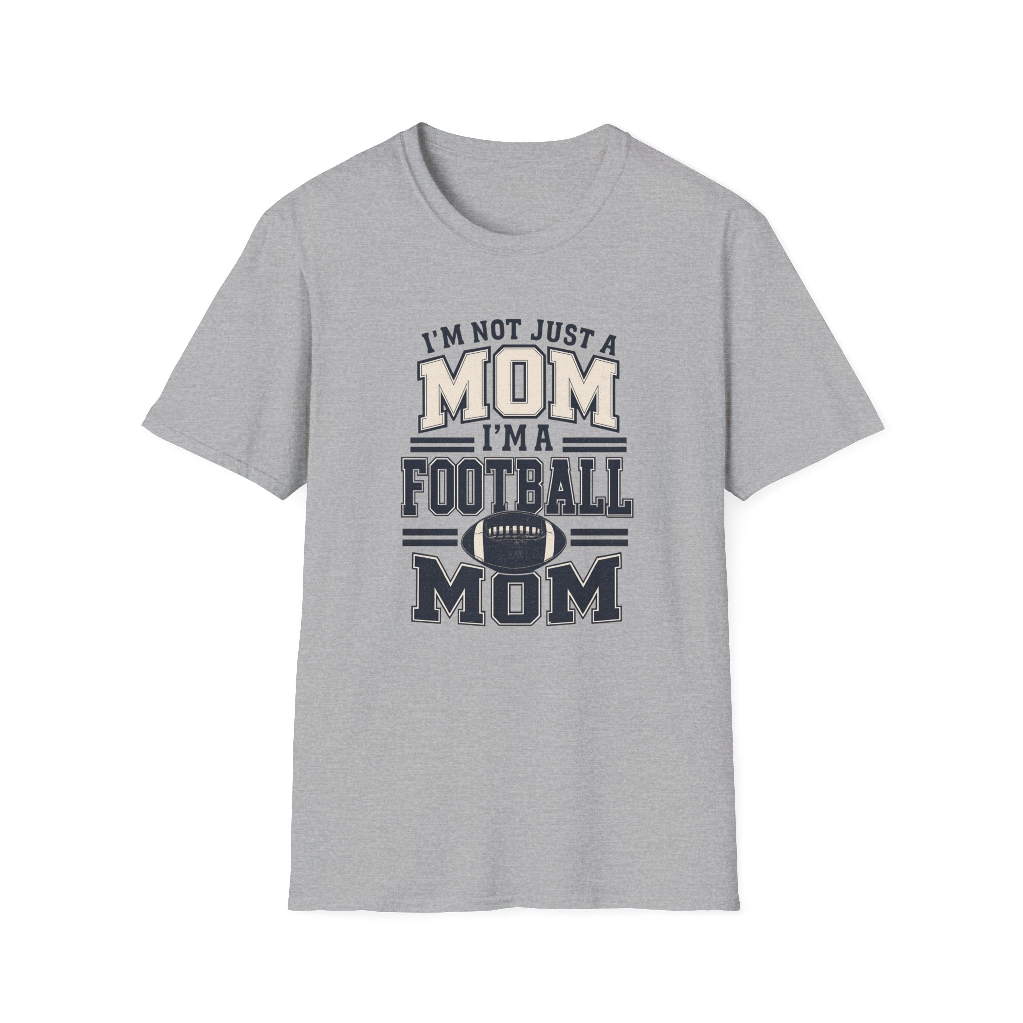 "I'm Not Just a Mom, I'm a Football Mom" - Vintage Mom Tee