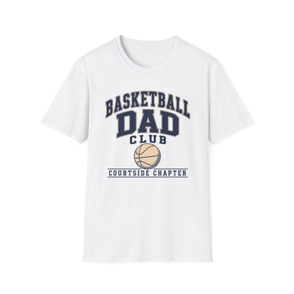 Basketball Dad's Club: Courtside Chapter T-Shirt