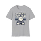“My Favorite Player Calls Me Mom” - Vintage Baseball Tee