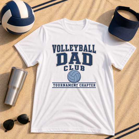 Volleyball Dad's Club: Tournament Chapter T-Shirt
