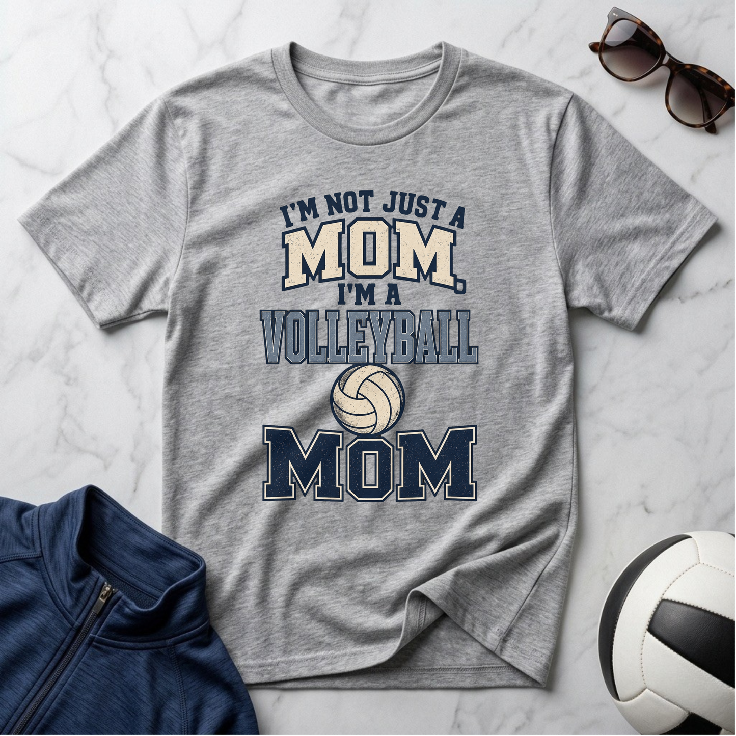 I’m Not Just a Mom Volleyball Mom T-Shirt