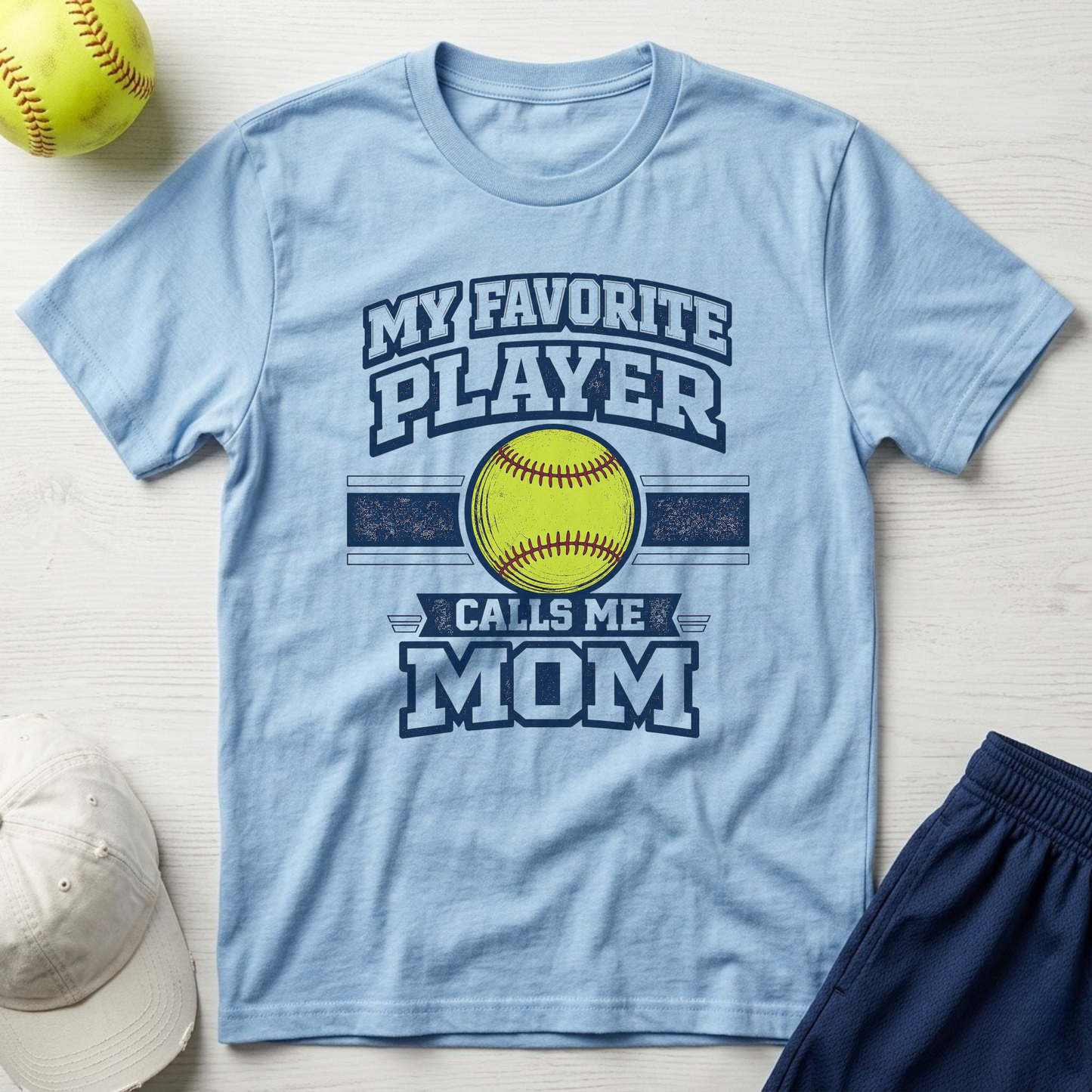 My Favorite Player Calls Me Mom Softball T-Shirt