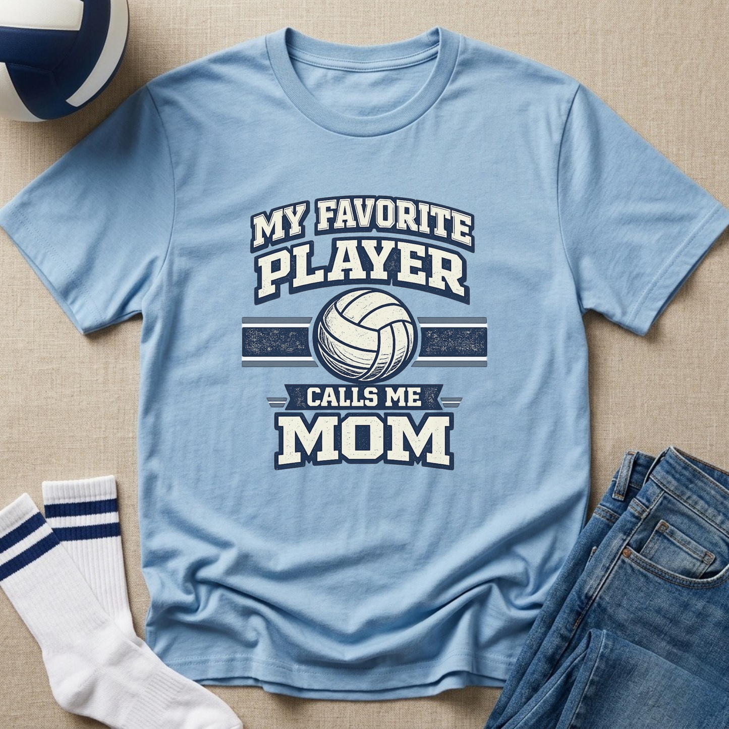 My Favorite Player Calls Me Mom Volleyball T-Shirt