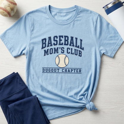 Baseball Mom's Club: Dugout Chapter T-Shirt